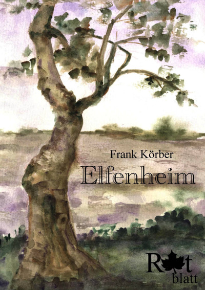 Elfenheim - Skaldendichtung by Frank Krber